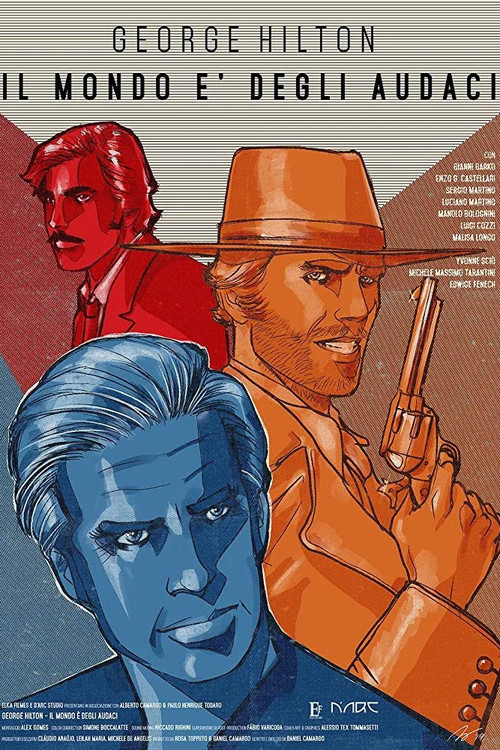 George Hilton - Il mondo è degli audaci (2019) poster