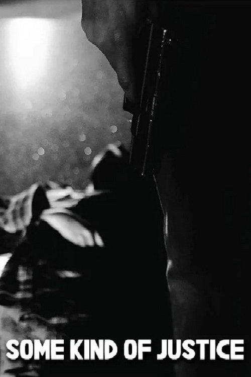 Some Kind of Justice (2025) poster