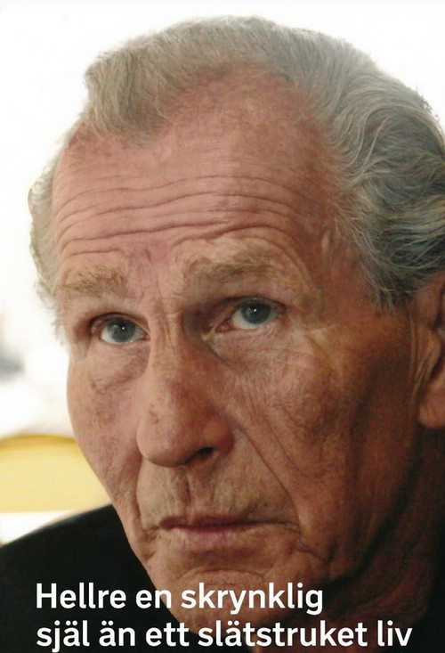 Hellre en skrynklig själ än ett slätstruket liv (2015) poster