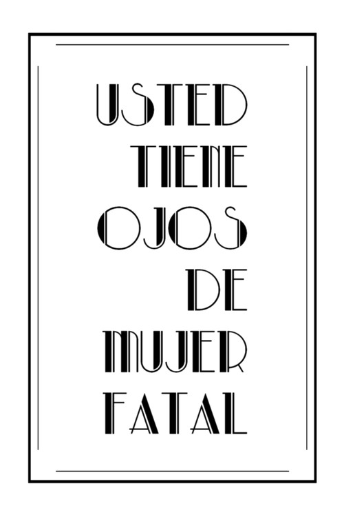 Usted tiene ojos de mujer fatal (1975) poster