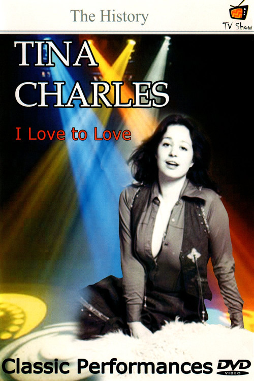 Tina Charles: I Love to Love (2006) poster