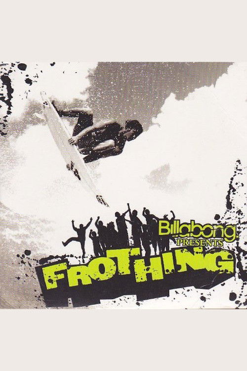 Frothing (2007) poster