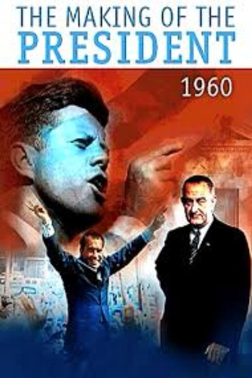 The Making of the President 1960 (1963) poster