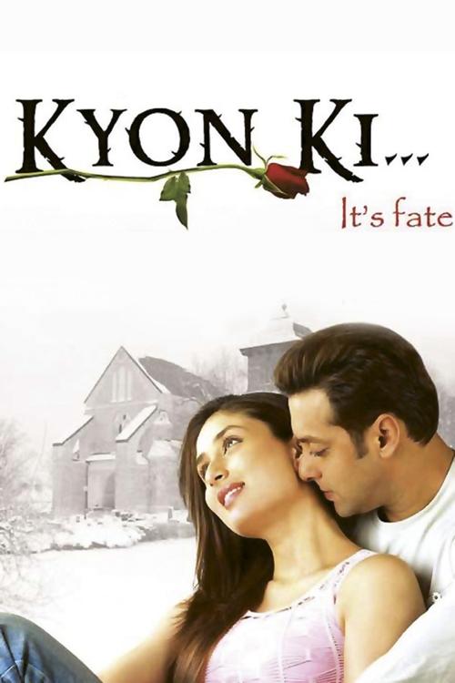 Hüzünlü Aşk Hikayesi  / Kyon Ki (2005) poster