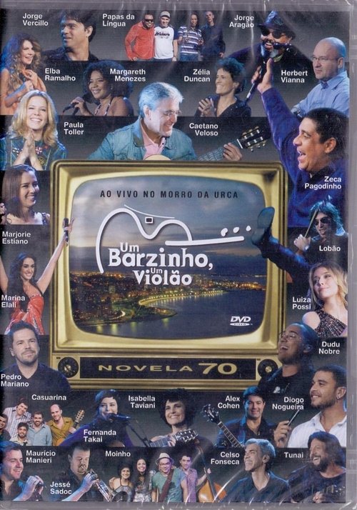 Um Barzinho, Um Violão: Novelas Anos 70 (2008) poster