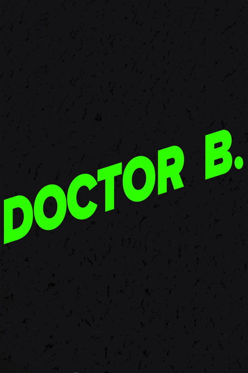 Doctor B (2017) poster