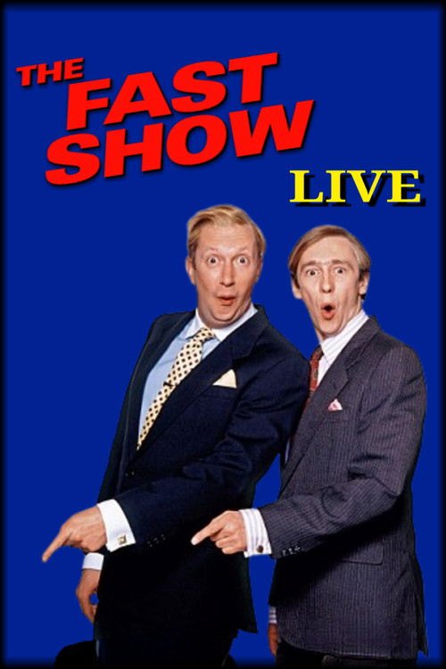 The Fast Show Live (1998) poster