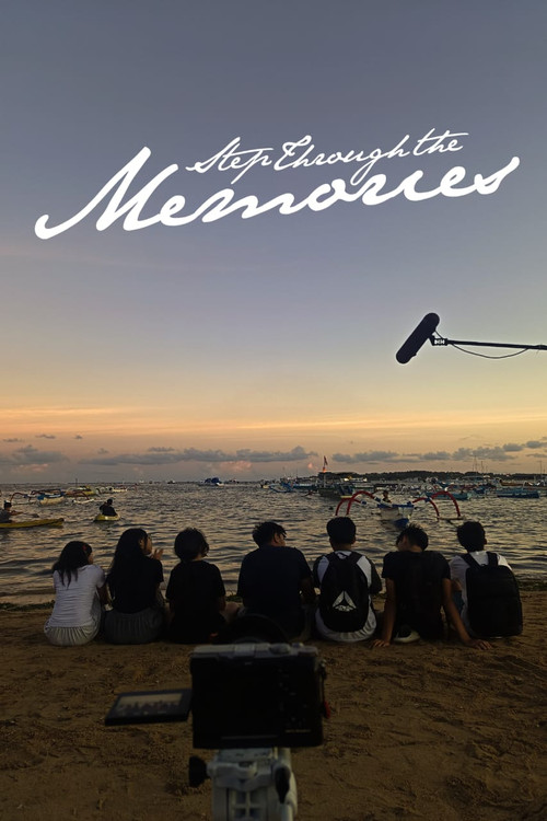 Step Through the Memories (2025) poster