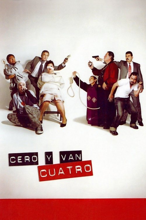 Cero y van cuatro (2004) poster