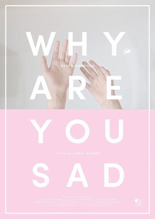 Why Are You Sad (2014) poster