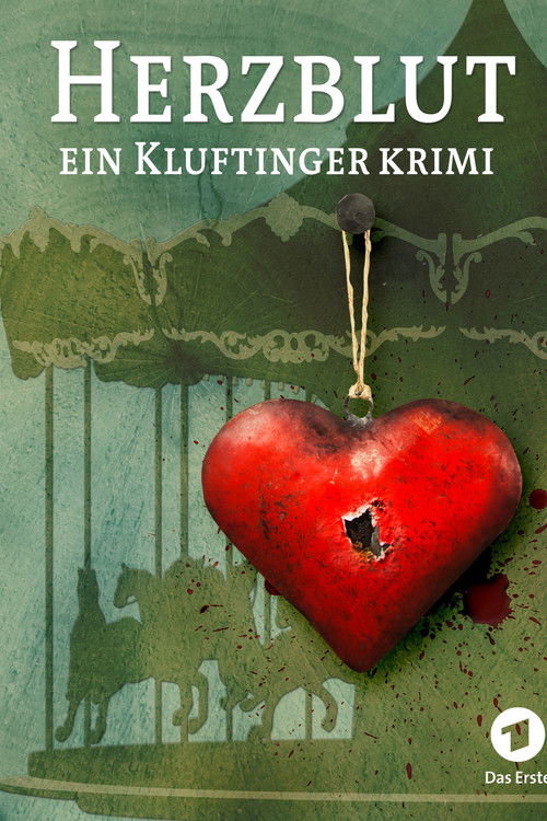Herzblut. Ein Kluftingerkrimi (2016) poster