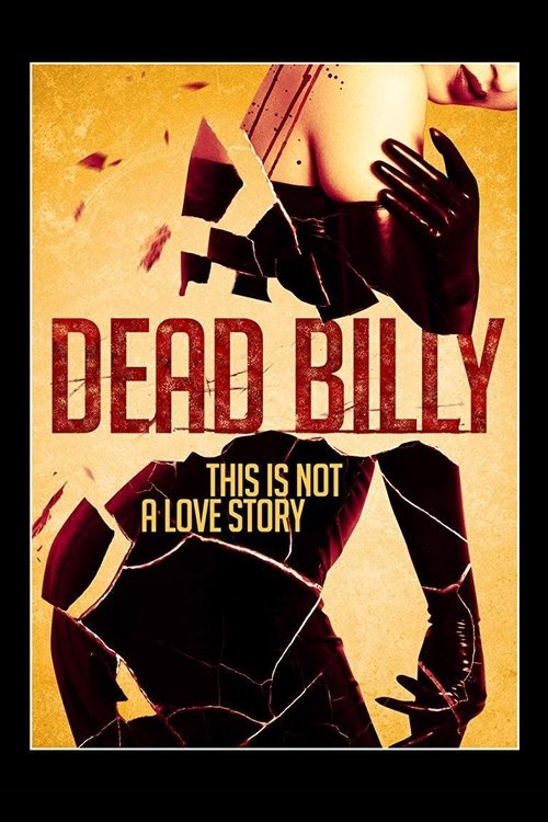 Dead Billy (2016) poster