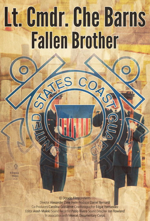 Lt. Cmdr. Che Barnes: Fallen Brother (2017) poster