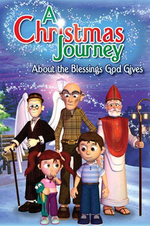 A Christmas Journey: About the Blessings God Gives (2006) poster