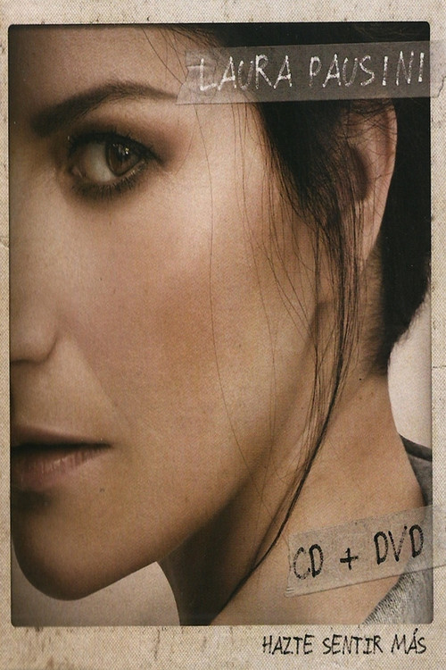 Laura Pausini - Hazte Sentir Mas (Live Circo Massimo) (2018) poster