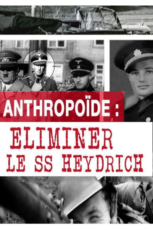Operation Anthropoid - Eliminate the SS Heydrich (2014) poster