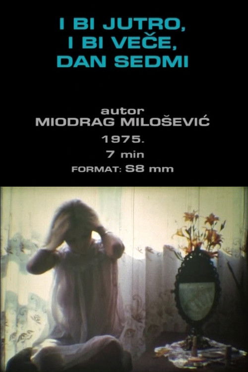 And There Was Morning... and There Was Night. Seventh Day (1975) poster