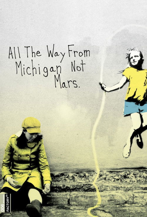 All the Way from Michigan Not Mars (2009) poster