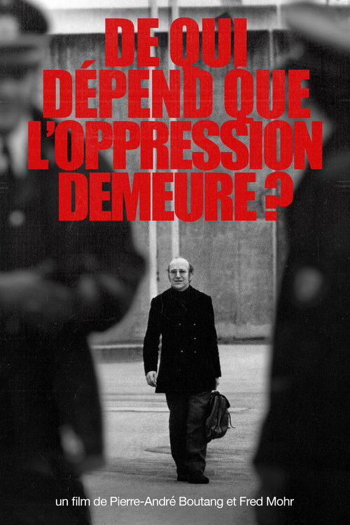 De qui dépend que l’oppression demeure ? (1975) poster