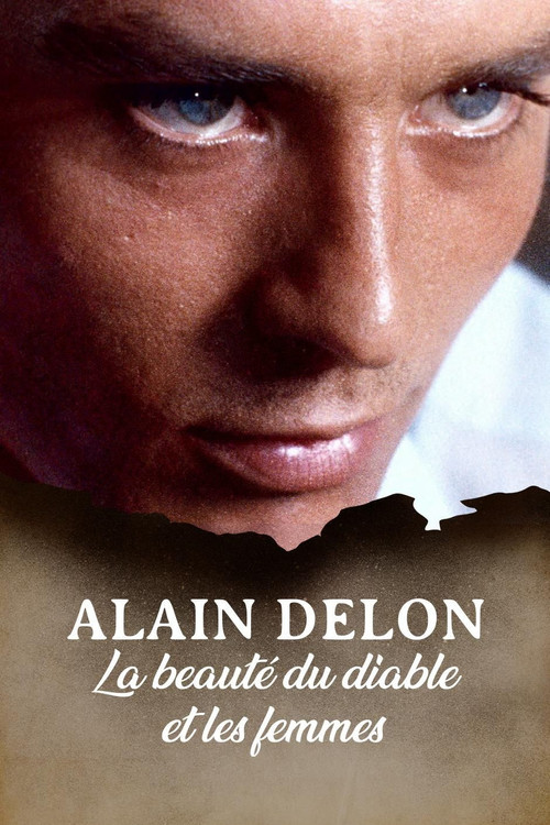 Alain Delon, la beauté du diable et les femmes... (2019) poster