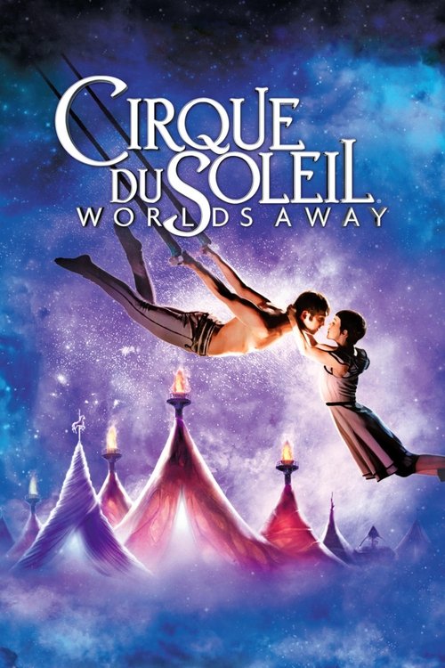Cirque du Soleil: Dünya'dan Çok Uzakta (2012) poster