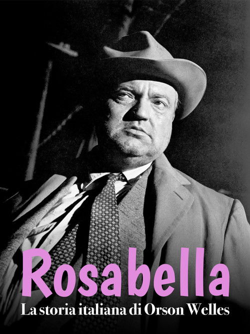 Rosabella - La storia italiana di Orson Welles (1993) poster
