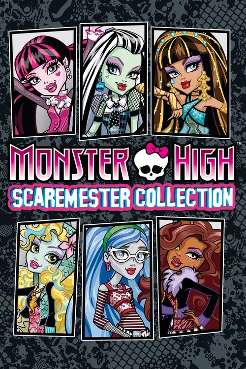Monster High: Scaremester Collection (2014) poster