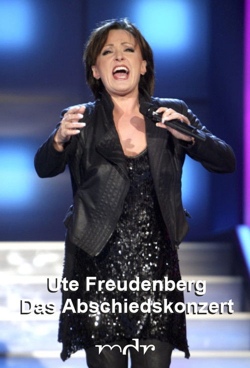 Ute Freudenberg - Das Abschiedskonzert (2024) poster