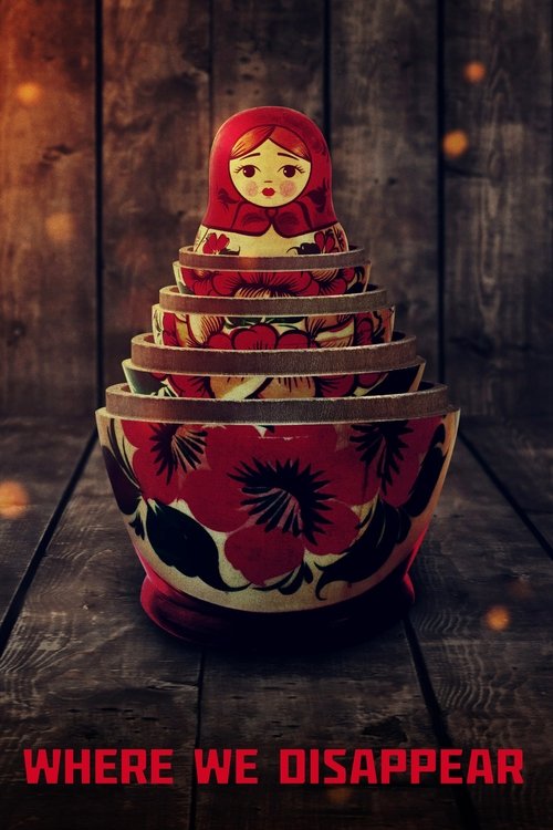 Where We Disappear (2019) poster