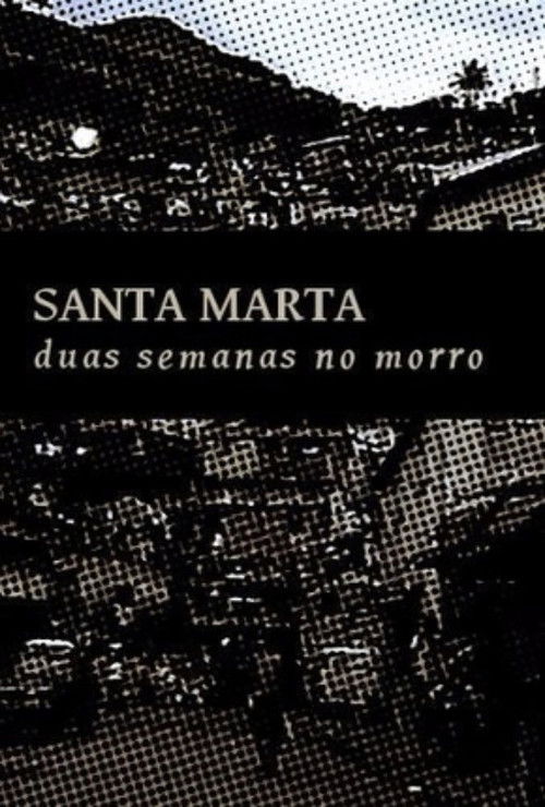 Santa Marta: Duas Semanas no Morro (1987) poster
