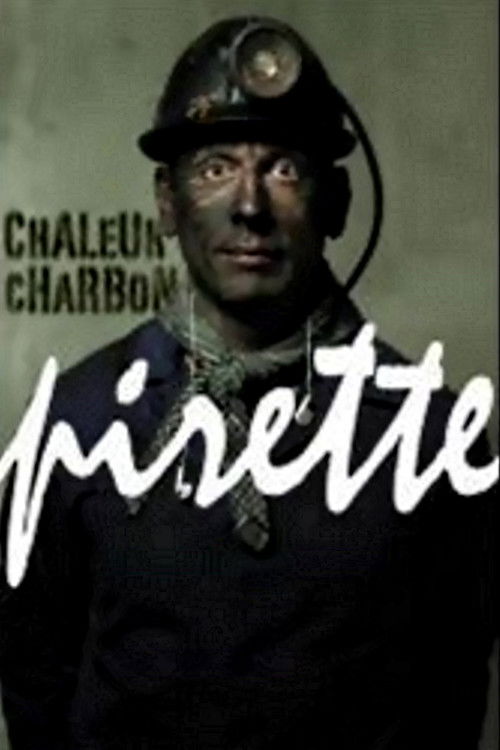 Francois Pirette - Chaleur charbon (2006) poster