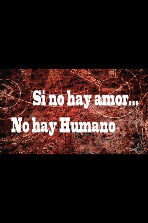 Si no hay amor, no hay humano (2020) poster