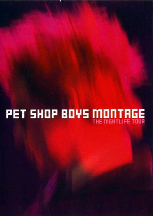 Pet Shop Boys: Montage - The Nightlife Tour (2001) poster
