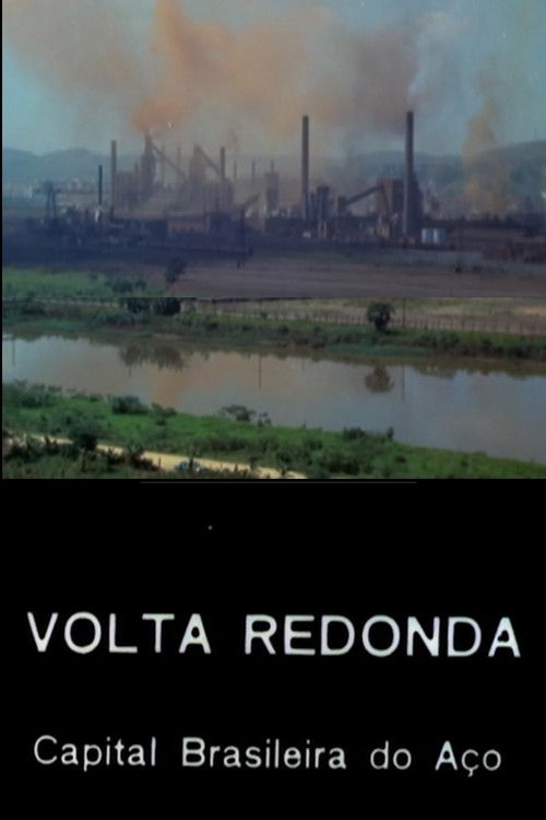 Volta Redonda — Capital Brasileira do Aço (1971) poster