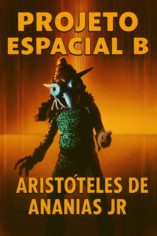 Aristóteles de Ananias Jr - Projeto Espacial B (1995) poster