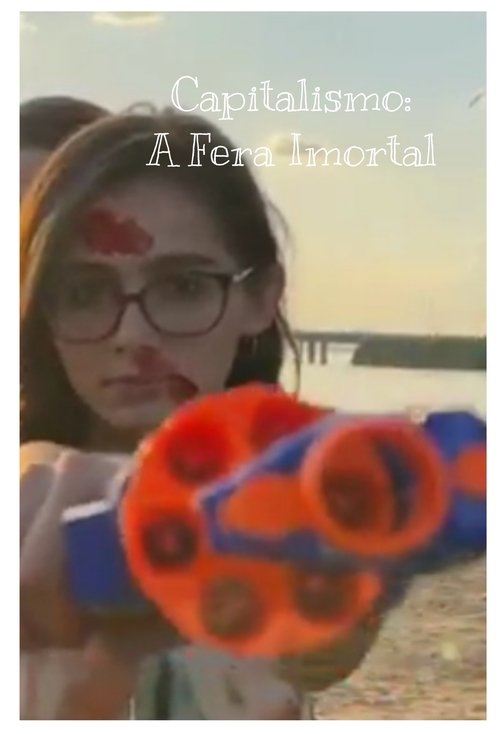 Capitalismo: A Fera Imortal (2023) poster