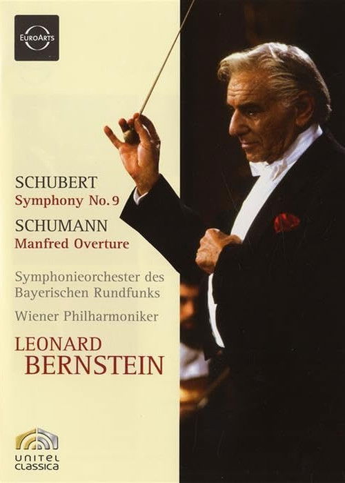 Leonard Bernstein - Schubert: Symphony No. 9 / Schumann: Manfred Overture (2008) poster