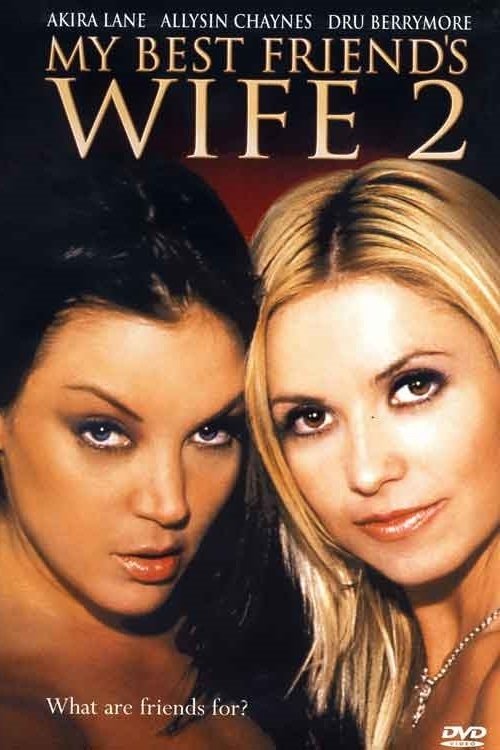 My Best Friend's Wife 2 (2005) poster