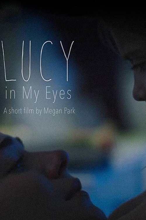 Lucy in My Eyes (2016) poster