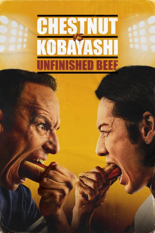 Chestnut vs. Kobayashi: Unfinished Beef (2024) poster
