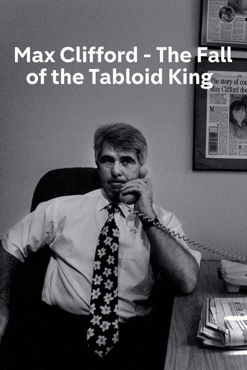 Max Clifford: The Fall of a Tabloid King (2021) poster