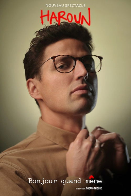Haroun - Bonjour quand même (2025) poster