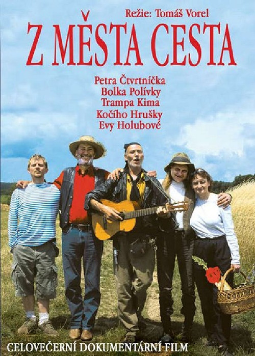 Z města cesta (2002) poster