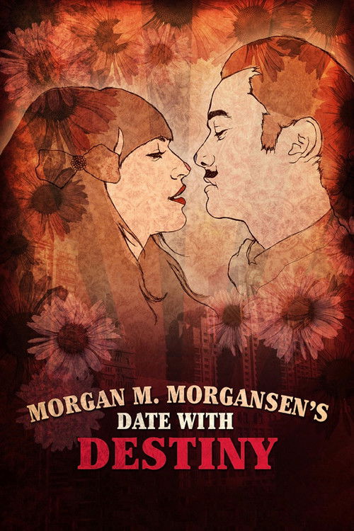 Morgan M. Morgansen's Date with Destiny (2010) poster