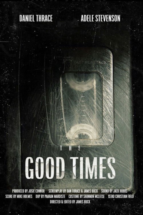 The Good Times (2023) poster