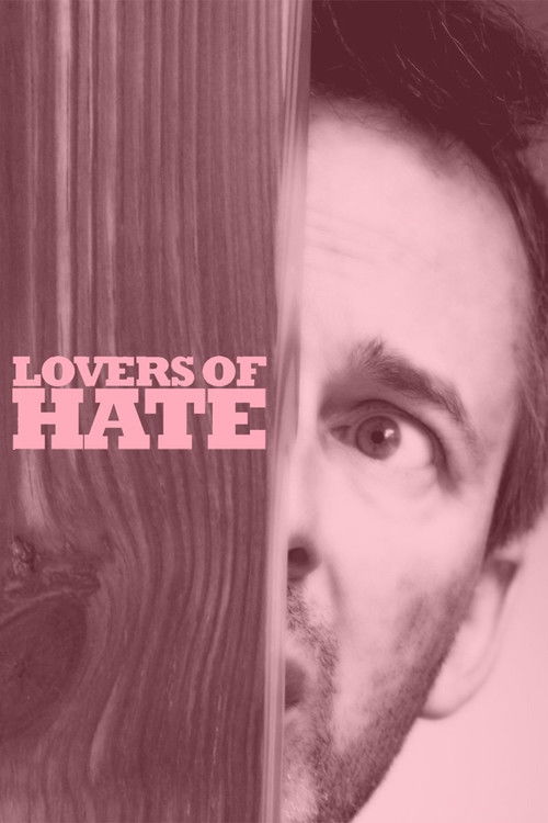 Lovers of Hate (2010) poster