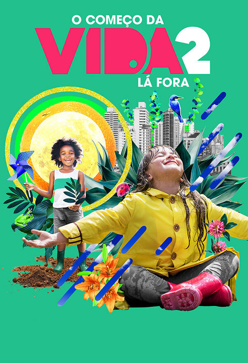 O Começo da Vida 2: Lá Fora (2020) poster