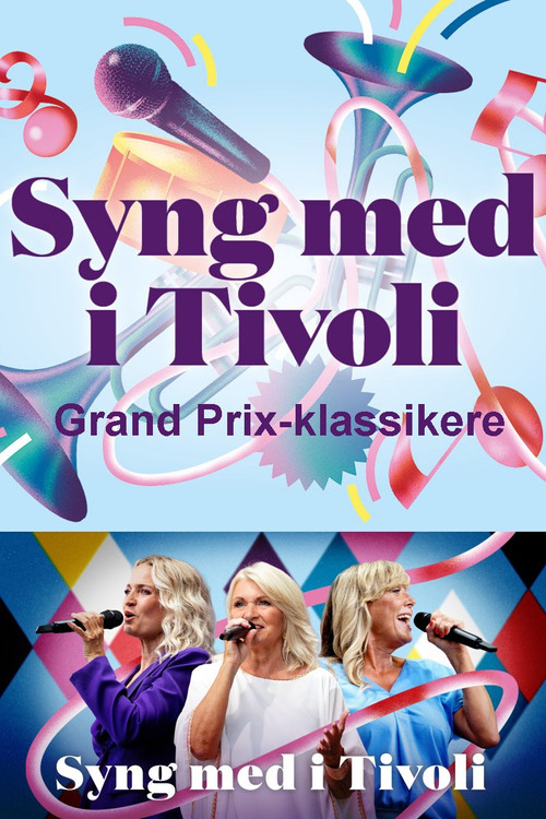 Syng med i Tivoli - Grand Prix-klassikere (2024) poster