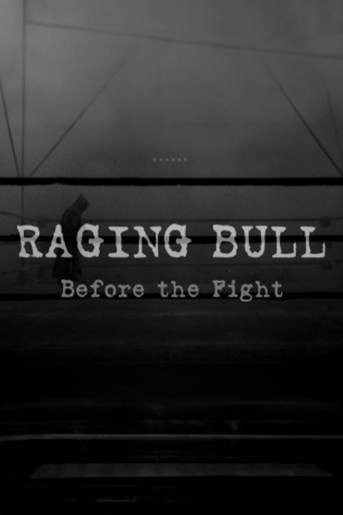 Raging Bull: Before the Fight (2005) poster