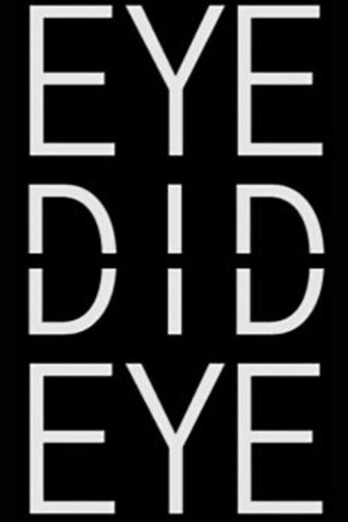 Eye Did Eye (2017) poster